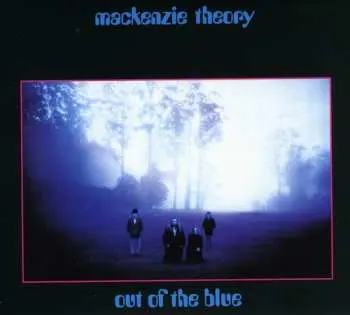 CD Mackenzie Theory: Out Of The Blue