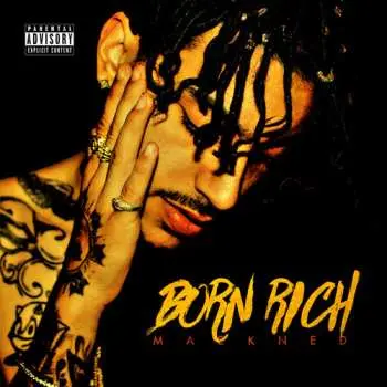 CD Mackned: Born Rich