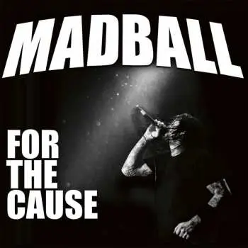 CD Madball: For The Cause