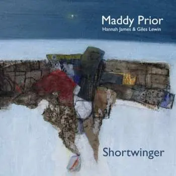 CD Maddy Prior: Shortwinger