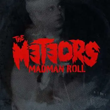 CD The Meteors: Madman Roll LTD | DIGI