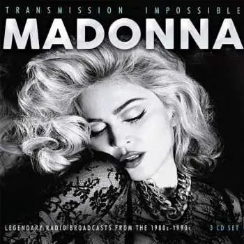 3CD Madonna: Transmission Impossible (Legendary Radio Broadcasts From The 1980s-1990s)