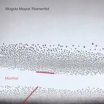 CD Magda Mayas' Filamental: Murmur LTD