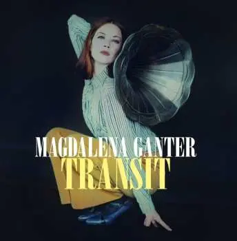 LP Magdalena Ganter: Transit