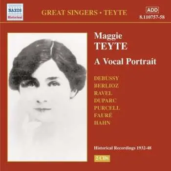 2CD Maggie Teyte: A Vocal Portrait