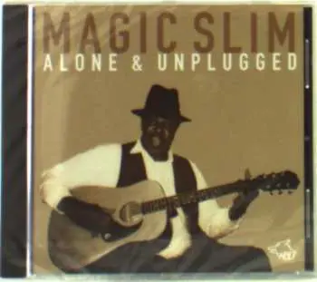 CD Magic Slim: Alone & Unplugged