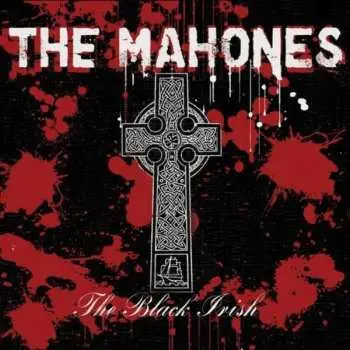 CD The Mahones: The Black Irish