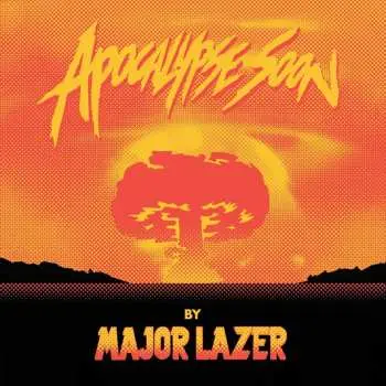 CD Major Lazer: Apocalypse Soon
