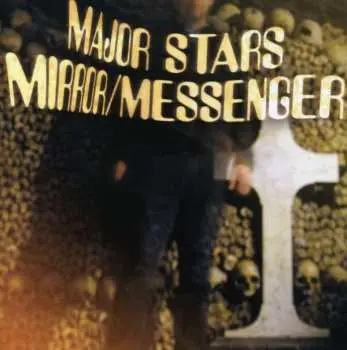 CD Major Stars: Mirror/Messenger
