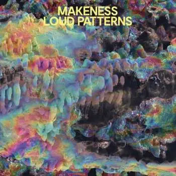 LP Makeness: Loud Patterns