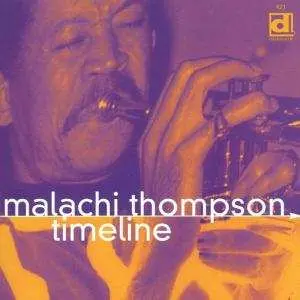 CD Malachi Thompson: Timeline