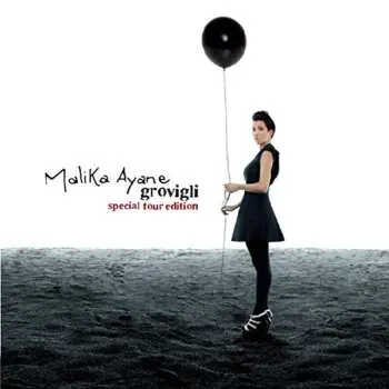 CD Malika Ayane: Grovigli - Special Tour Edition