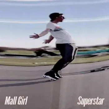 LP Mall Girl: Superstar