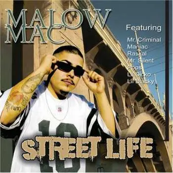 CD Malow Mac: Street ife