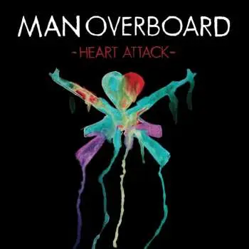 CD Man Overboard: Heart Attack
