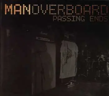 CD Man Overboard: Passing Ends