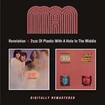2CD Man: Revelation / 2 Ozs. Of Plastic With A Whole In The Middle
