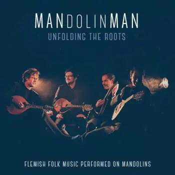 CD Mandolinman: Unfolding The Roots