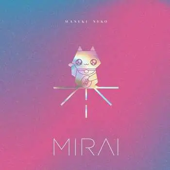 LP Mirai: Maneki Neko - Mirai