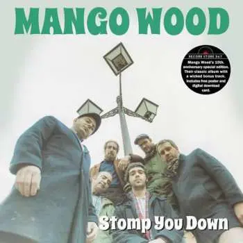 LP Mango Wood: Stomp You Down (2nd Edition) DLX | LTD