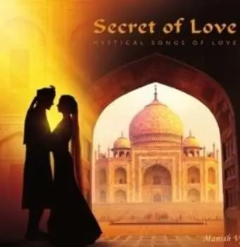 CD Manish Vyas: Secret of Love