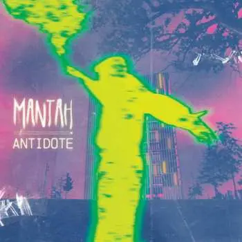 LP Mantah: Antidote LTD | NUM