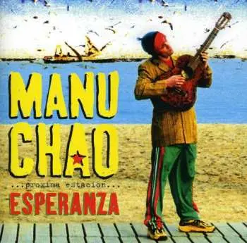 CD Manu Chao: Próxima Estación... Esperanza