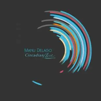 CD Manu Delago: Circadian live