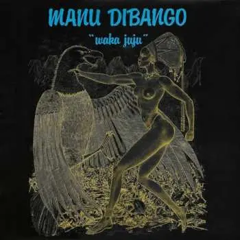 LP Manu Dibango: Waka Juju CLR