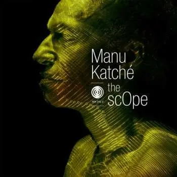 CD Manu Katché: The Scope