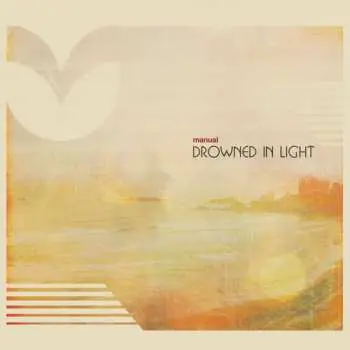 CD Manual: Drowned In Light