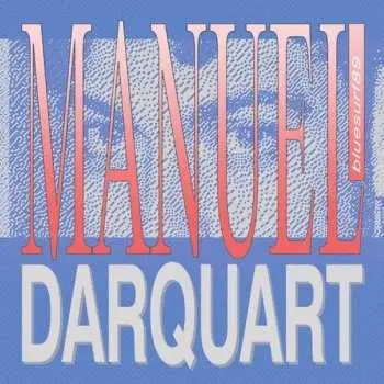 LP Manuel Darquart: Bluesurf89