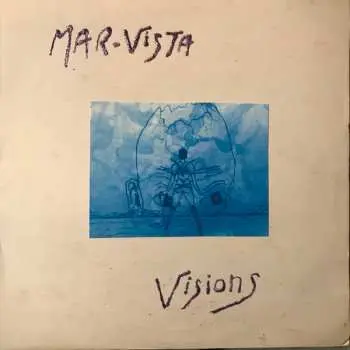 LP Mar Vista: Visions Of Sodal Ye