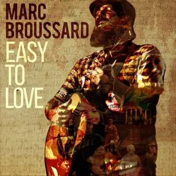 CD Marc Broussard: Easy To Love