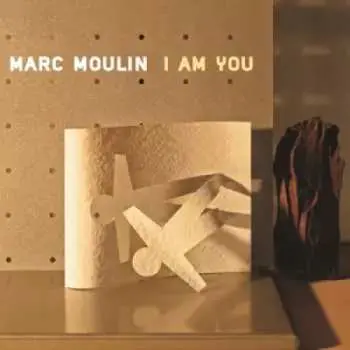 LP Marc Moulin: I Am You NUM | LTD | CLR