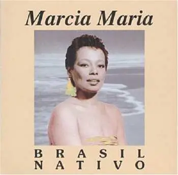 CD Marcia Maria: Brasil Nativo