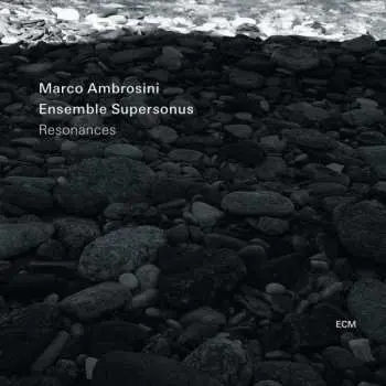 CD Marco Ambrosini: Resonances