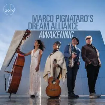 CD Marco Pignataro's Dream Alliance: Awakening
