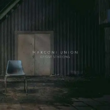 CD Marconi Union: Ghost Stations