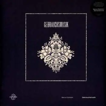 LP Marcus Fjellström: Gebrauchsmusik LTD
