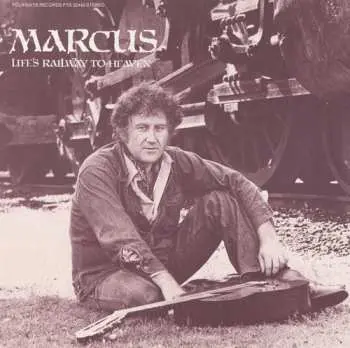 CD Marcus: Life's Railway To Heaven