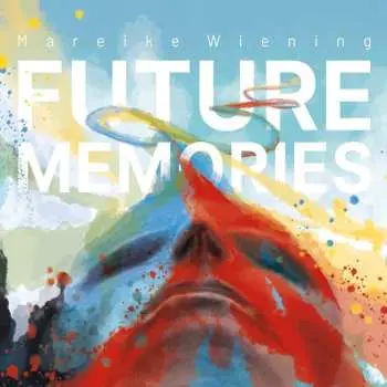 CD Mareike Wiening: Future Memories