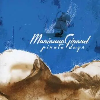 CD Marianne Girard: Pirate Days DIGI