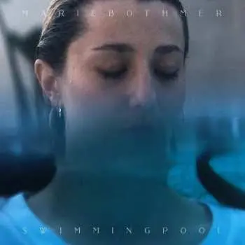 LP Marie Bothmer: Swimmingpool