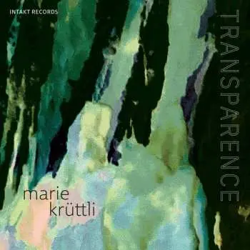 CD Marie Krüttli: Transparence