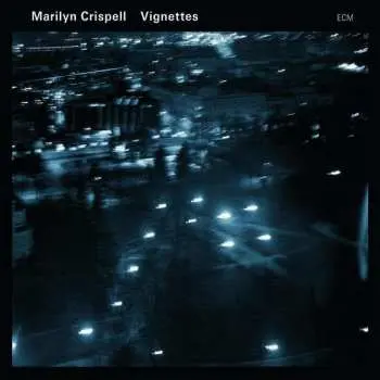 CD Marilyn Crispell: Vignettes