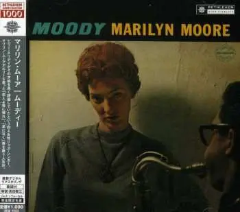 CD Marilyn Moore: Moody LTD