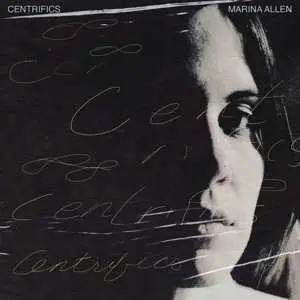 LP Marina Allen: Centrifics