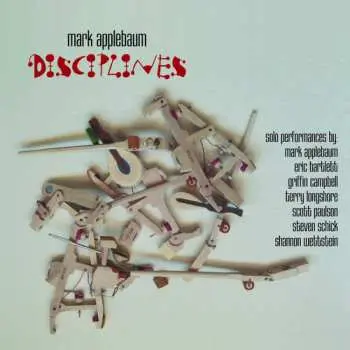 CD Mark Applebaum: Disciplines