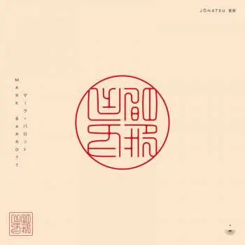 LP Mark Barrott: Jōhatsu (蒸発)